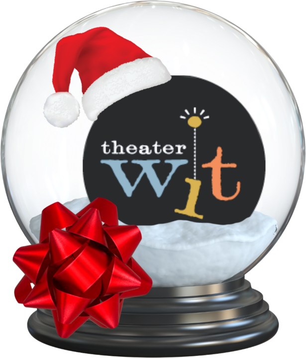 A snow globe holding the Theater Wit logo in a Santa hat, with a red gift bow